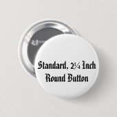 Standard, 2 ¼ Zoll-runder Knopf Button (Vorne & Hinten)