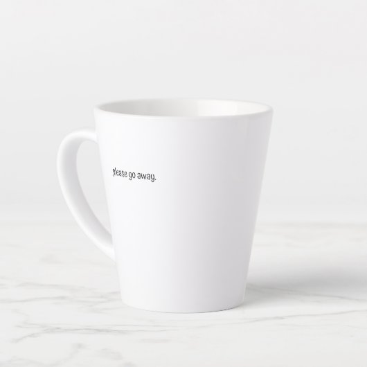 Standard Latte Mug - Please Go Away. Milchtasse (Linke Ecke)