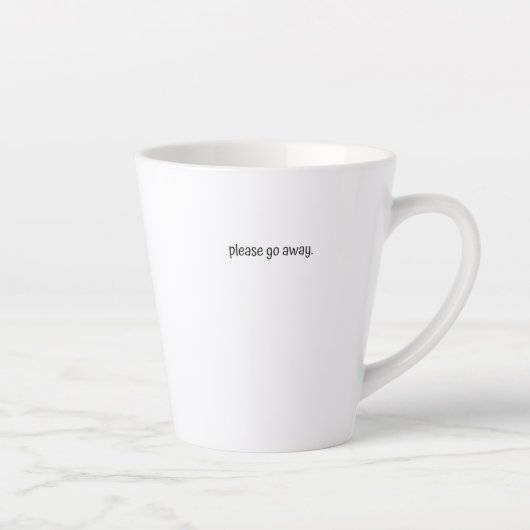 Standard Latte Tasse - Bitte geh weg. (Rechts)