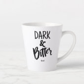 Standard Latte Tasse - Dunkel und Bitter (Rechts)