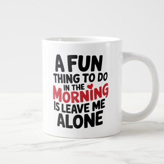 Standard Mug - Leave me Alone Jumbo-Tasse (Rechts)