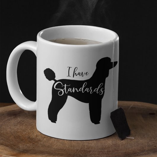 Standard Poodle I habe Standards Hund Silhouette Kaffeetasse