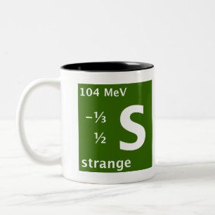 Standardmodell (merkwürdiger Quark) Zweifarbige Tasse
