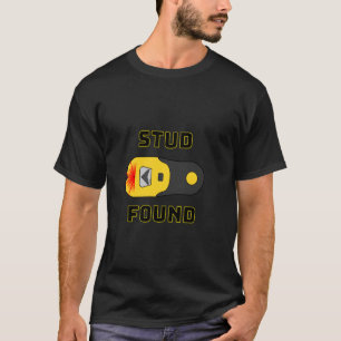 Ständer Gefunden Lustige Paare Detektor Bau Humor T-Shirt