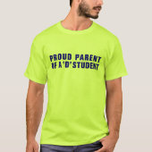 STÄNDIGE ELTERIN EINES "D"-STUDENTEN T-Shirt (Vorderseite)