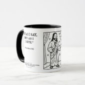 Standup Jesus - funny verses - Advice givers Tasse (Vorderseite Links)
