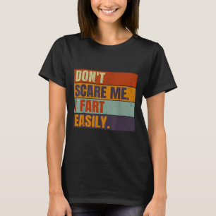 Stänkere mich nicht an, ich furze leicht Scherz Lu T-Shirt