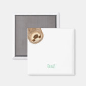 Stanley sloth 'oh hi' Magnet (Vorderseite/Rückseite)