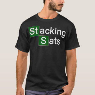 Stapeln Sats Satoshis Bitcoin Crypto T-Shirt