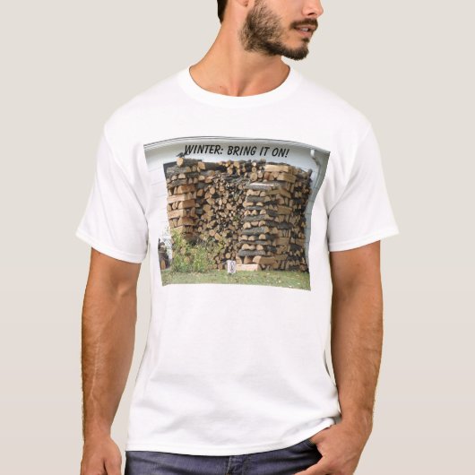 StaplungsWoodpile, WINTER: HOLEN SIE IHN AN! T-Shirt (Vorderseite)