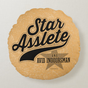 Star Asslete (Avid Indoorsman) Round Pillow Rundes Kissen