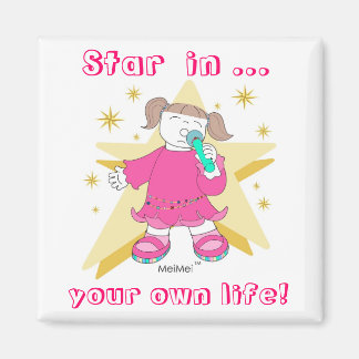 "STAR IN DEINEM EIGENEN LEBEN" MAGNET