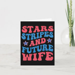 Star Stripes und zukünftige Ehefrau 4. Juli Chelor Karte