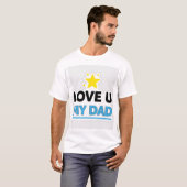 Star Style Liebe U my Dad T-Shirt (Vorne ganz)