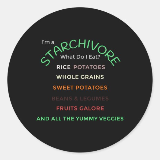 Starchivore Pflanze-basierte Starchdiät Yummy Fo Runder Aufkleber (Vorderseite)