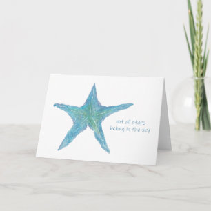 Starfish - Not All Stars Greeting Card Karte