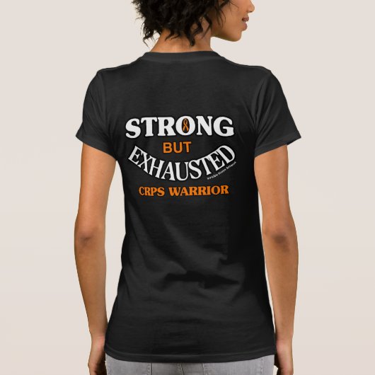 STARK, ABER ERSCHÖPFT... CRPS T-Shirt (Rückseite)