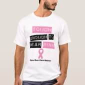 Stark genug rosa Brustkrebs tragen T-Shirt (Vorderseite)
