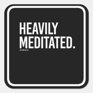 stark meditiert - Yoga-Fitness -.png Quadratischer Aufkleber