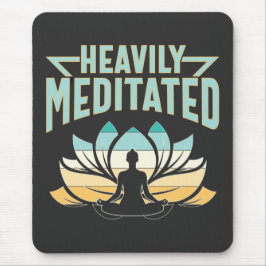 stark meditiert - Yoga Mousepad