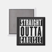 STARK OUTTA CARLISLE! MAGNET (Vorderseite/Rückseite)