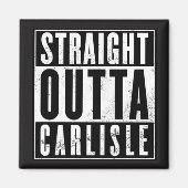 STARK OUTTA CARLISLE! MAGNET (Vorne)