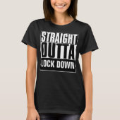 STARK OUTTA LOCK DOWN T - Shirt (Vorderseite)