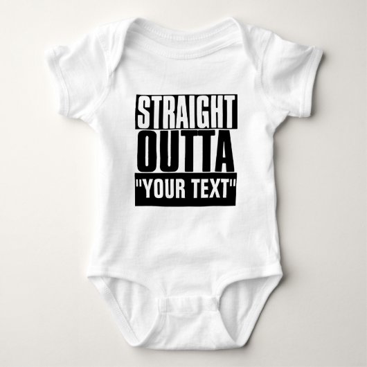 STARK OUTTA "YOUR TEXT" CUSTOM BABY BODYSUIT BABY STRAMPLER (Vorderseite)