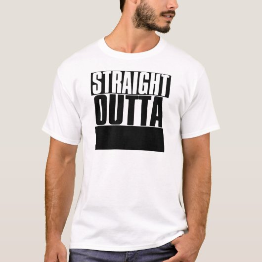 STARK OUTTA "YOUR TEXT" CUSTOM T-Shirt (Vorderseite)