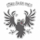Stark Raven Mad Crazy Old Birb Raven Aufkleber (Vorderseite)