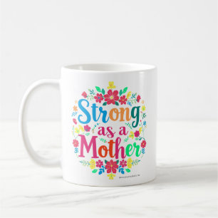 STARK WIE EINE MUTTER KAFFEETASSE