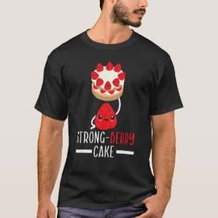 Starke Berry Cake Weightlifter Erdbeere Picken T-Shirt