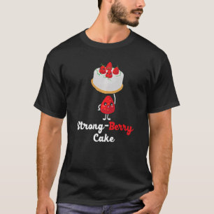 Starke Berry Cake Weightlifter Erdbeere Picken T-Shirt
