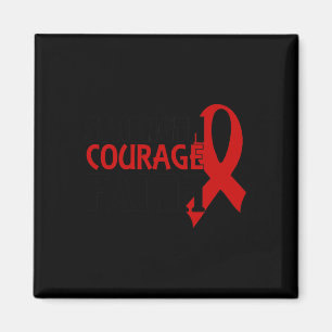 Stärke Courage Faith Blood Cancer Herzerkrankung Magnet