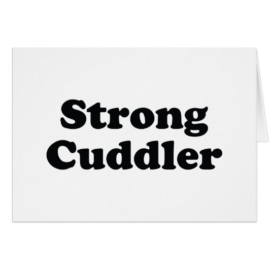 Starke Cuddler-Grußkarte (Vorderseite (Horizontal))