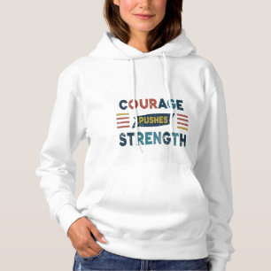 "Stärke des Mutes" Hoodie