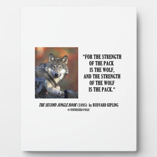 Stärke des Packs ist das Wolf-Kipling-Zitat Fotoplatte (Vorderseite)
