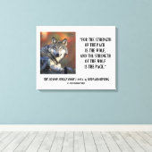 Stärke des Packs ist das Wolf-Kipling-Zitat Leinwanddruck (Insitu (Holzboden))