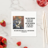 Stärke des Packs ist das Wolf-Kipling-Zitat Serviette (Beispiel)