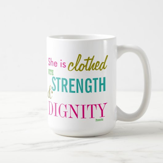 Stärke Dignity Bible Verse Girls Inspiration Kaffeetasse (Rechts)
