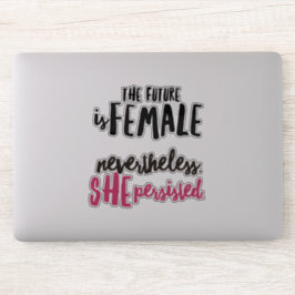 Starke Empowered Women Vinyl Stickers Aufkleber