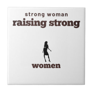 starke Frau, starke Frauen erziehen Fliese