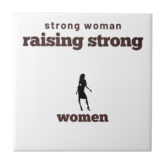 starke Frau, starke Frauen erziehen Fliese (Vorderseite)