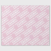 Starke Frauen für Trump Pink Gift Wrap Geschenkpapier (Flach)
