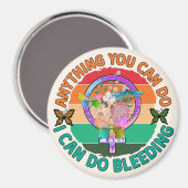 Starke Frauen - ich kann bluten Magnet (Vorderseite/Rückseite)