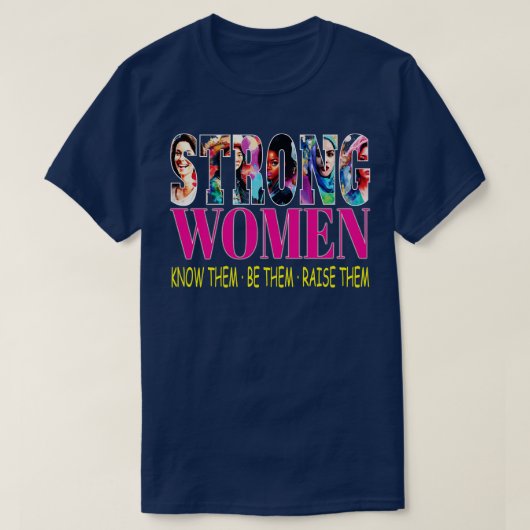 Starke Frauen wissen, dass sie sie aufziehen, um F T-Shirt (Design vorne)