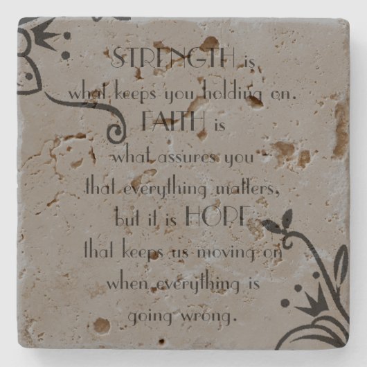 Stärke, Glaube und Hoffnung Steinuntersetzer (Vorderseite)