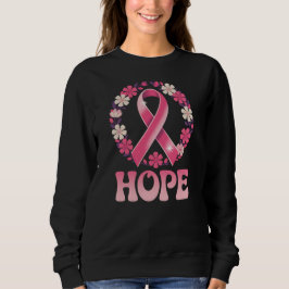 Stärke Hoffnung – Brustkrebsüberlebende Awareness Sweatshirt