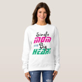 Stärke in der Liebe: Eine Reise für die Mama eines Sweatshirt (Vorne ganz)