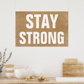 Starke Inspirationsbraun-Kreativität bleibe Poster (Küche)